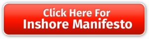 Click Here For Inshore Manifesto
