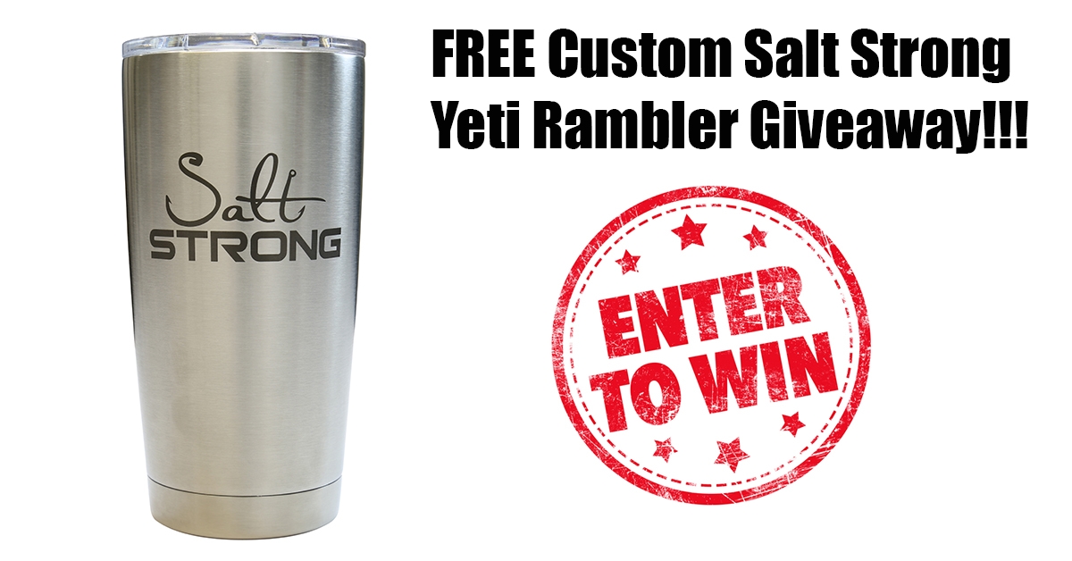 http://salt%20strong%20yeti%20rambler%20giveaway